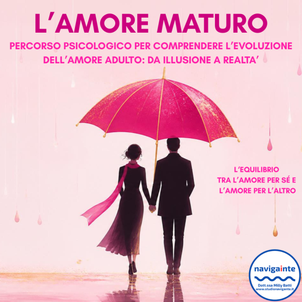 Coppia di spalle sotto un ombrello rosa per il percorso psicologico L’amore maturo per comprendere l’evoluzione dell’amore adulto: da illusione a realtà Dott.ssa Milly Batti Studio Navigante